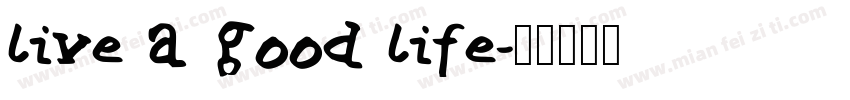 live a good life字体转换